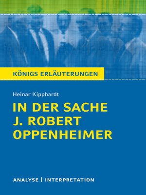 cover image of In der Sache J. Robert Oppenheimer. Königs Erläuterungen.